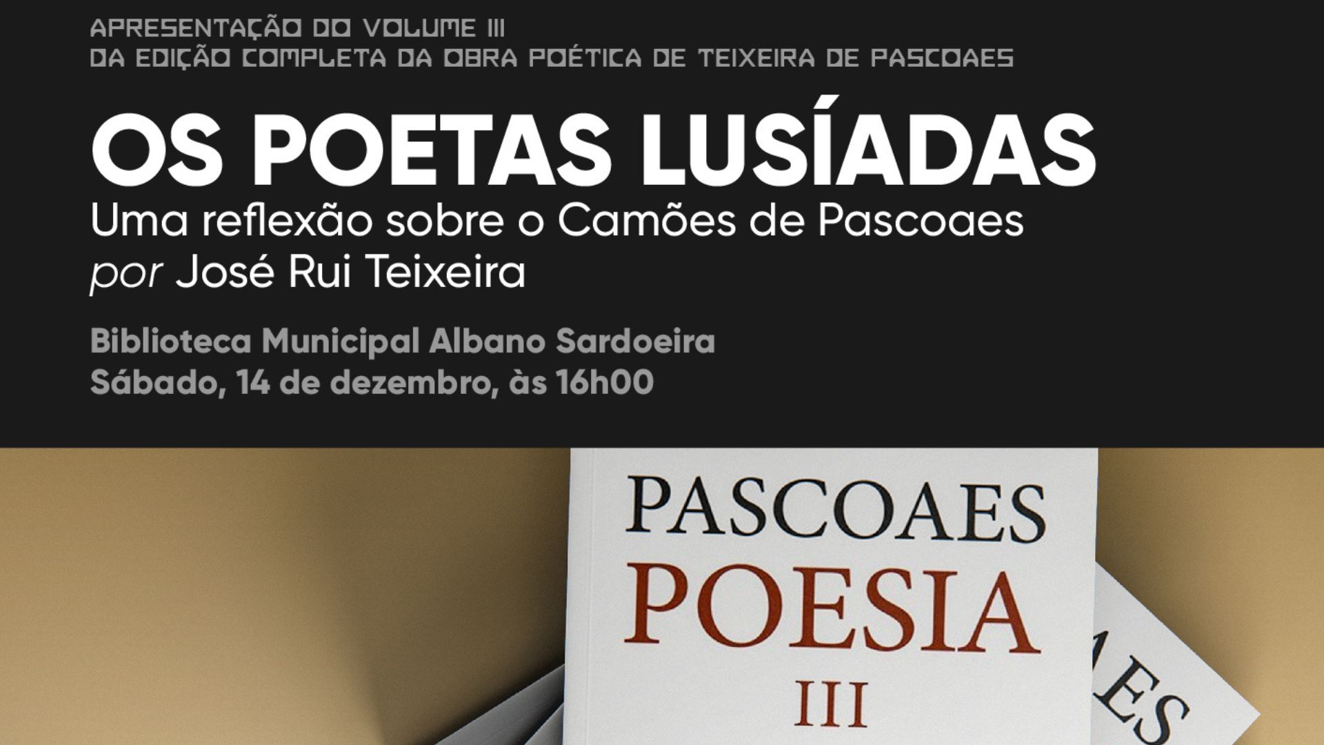 Apresentação do livro “Os poetas lusíadas”